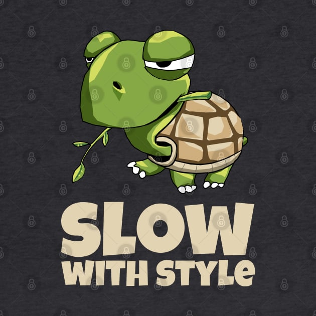 Slow With Style by KewaleeTee